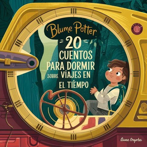 20 Cuentos Para Dormir Sobre Viajes En El Tiempo(Kobo/電子書)