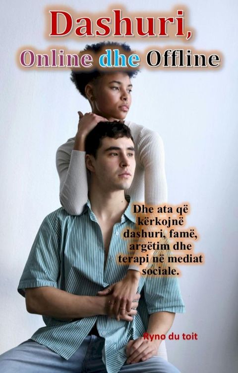 dashuri, online dhe offline