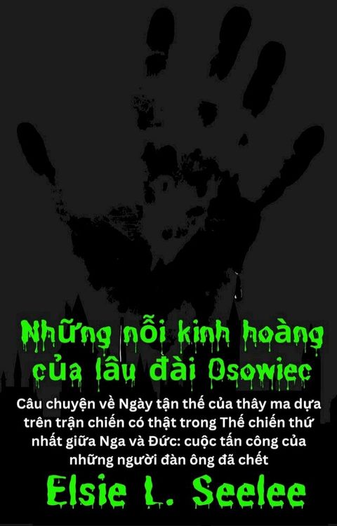 Những nỗi kinh hoàng của lâu đài Osowiec: M...