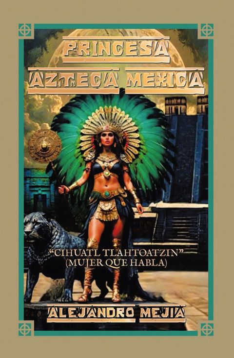 PRINCESA AZTECA MEXICA(Kobo/電子書)