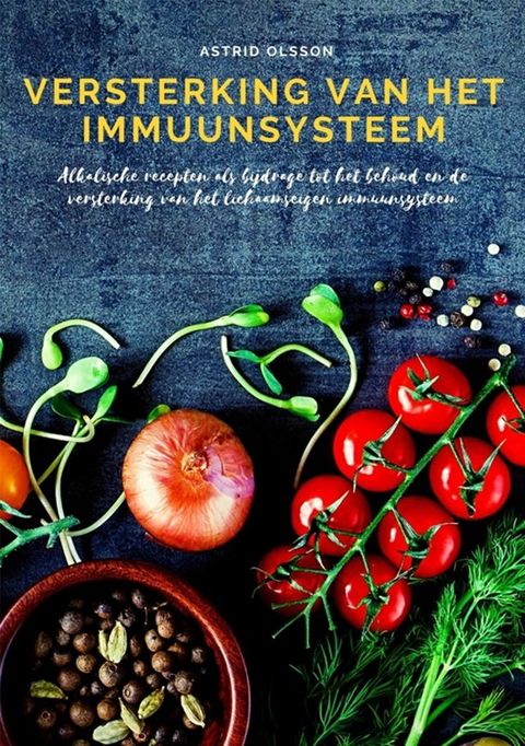 Versterking van het immuunsysteem