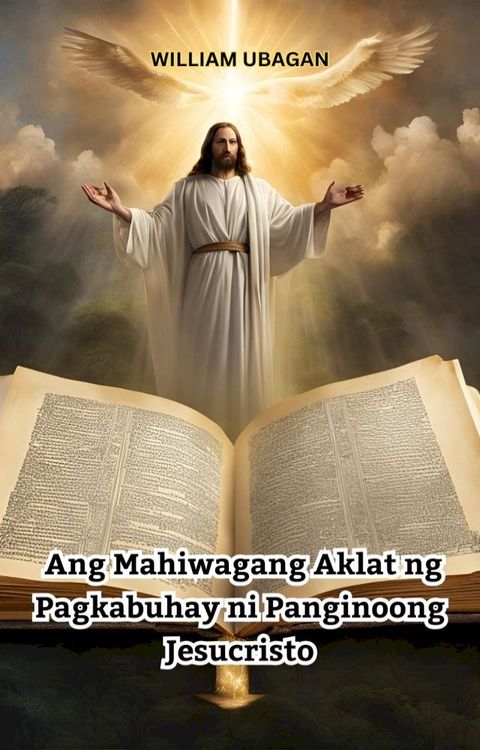 Ang Mahiwagang Aklat ng Pagkabuhay ni Panginoong Jesucristo