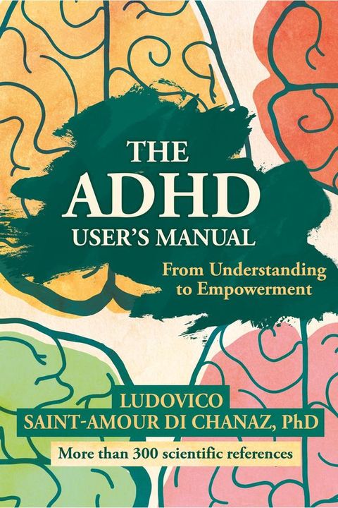 The ADHD User's Manual(Kobo/電子書)