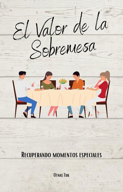 El Valor de la Sobremesa(Kobo/電子書)