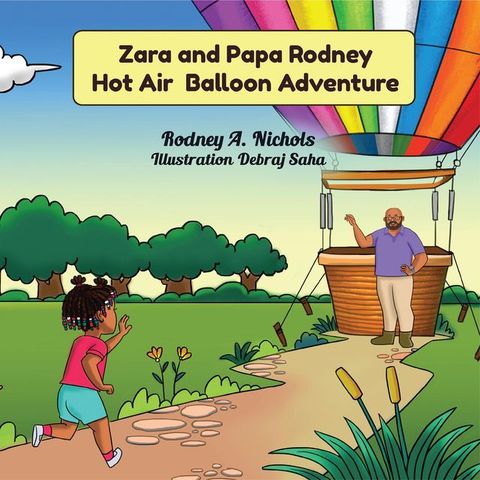 Zara & Papa Rodney Hot Air Balloon Adventure(Kobo/電子書)