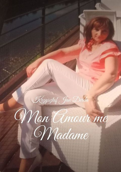 Mon Amour me Madame