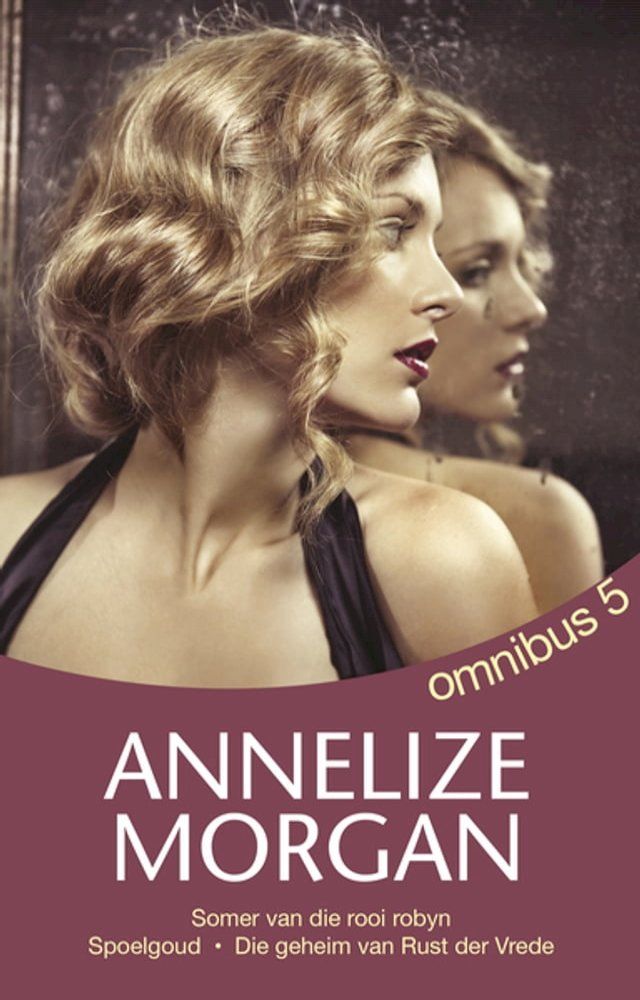  Annelize Morgan Omnibus 5(Kobo/電子書)