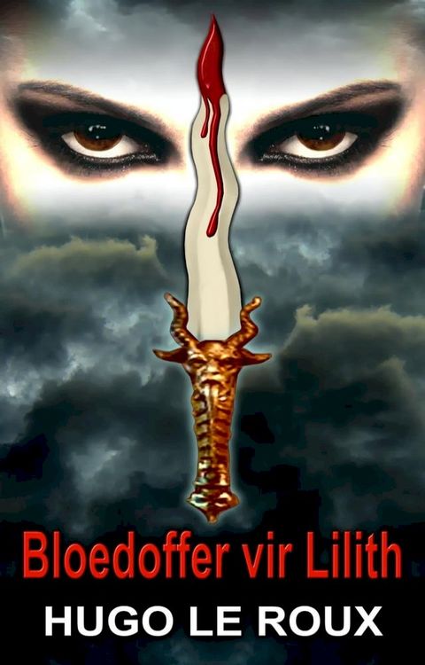 Bloedoffer vir Lilith(Kobo/電子書)