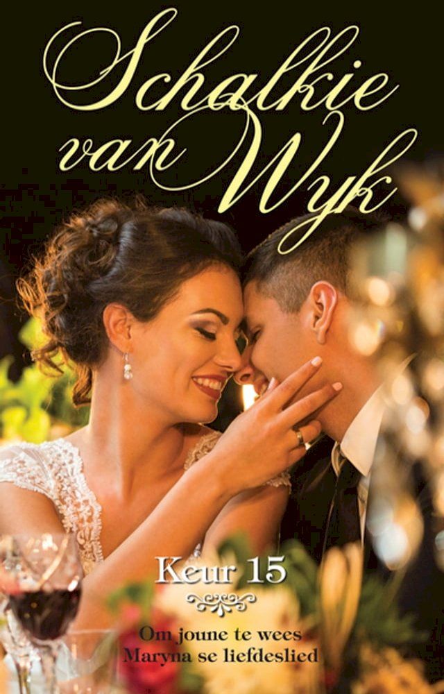  Schalkie van Wyk Keur 15(Kobo/電子書)