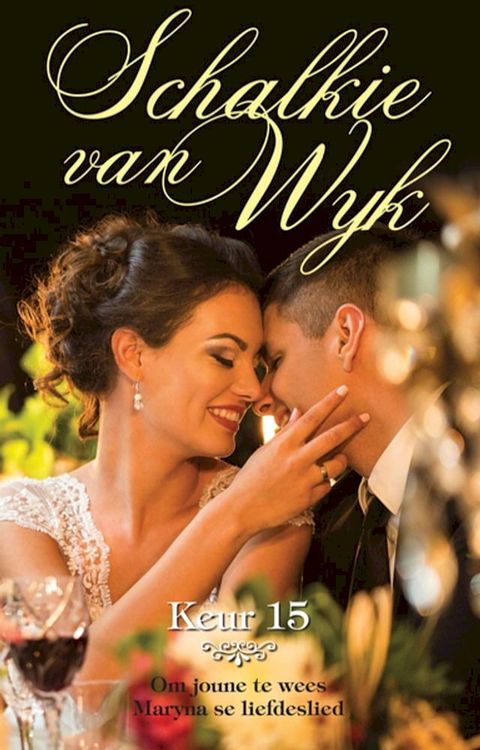 Schalkie van Wyk Keur 15(Kobo/電子書)