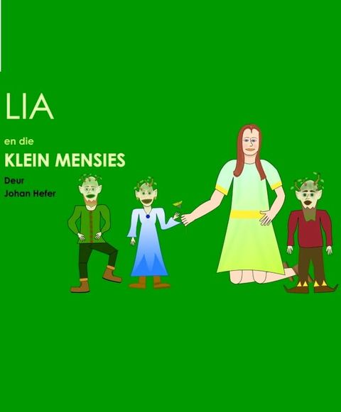 Lia en die Klein Mensies(Kobo/電子書)