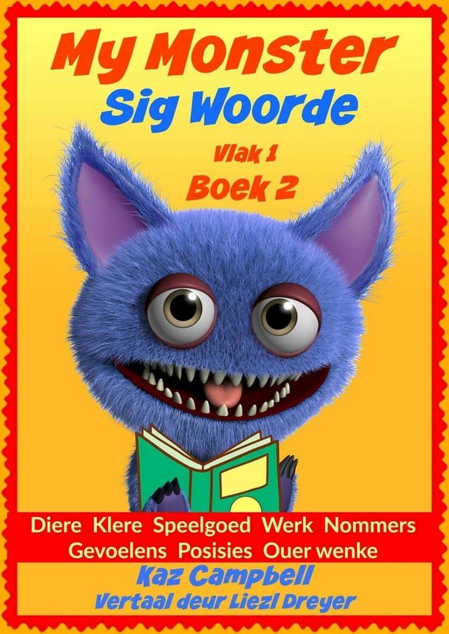  My Monster - Sig Woorde - Vlak 1 Boek 2(Kobo/電子書)