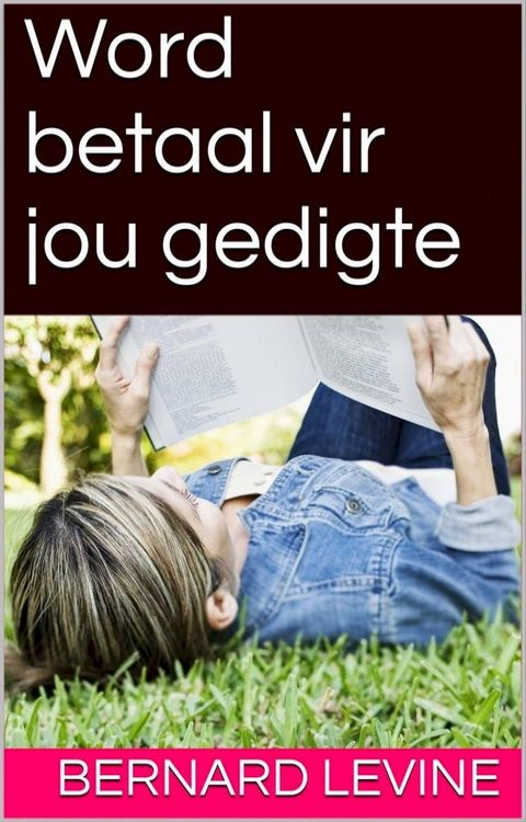 Word betaal vir jou gedigte(Kobo/電子書)