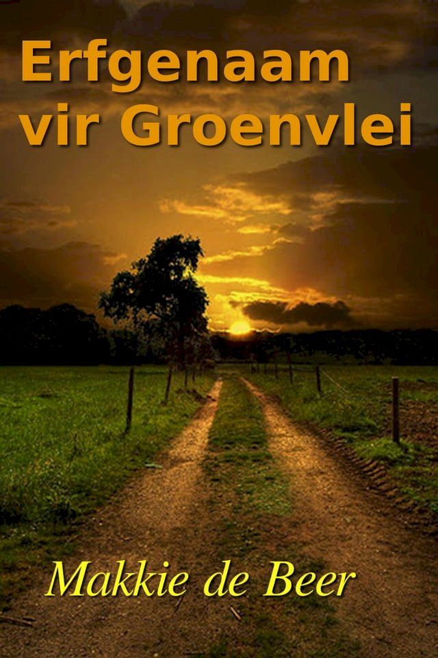  Erfgenaam vir Groenvlei(Kobo/電子書)