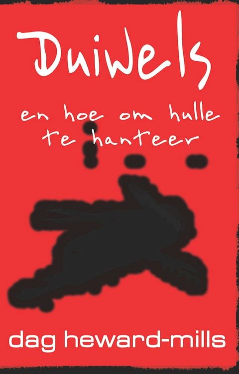 Duiwels en hoe om hulle te hanteer(Kobo/電子書)