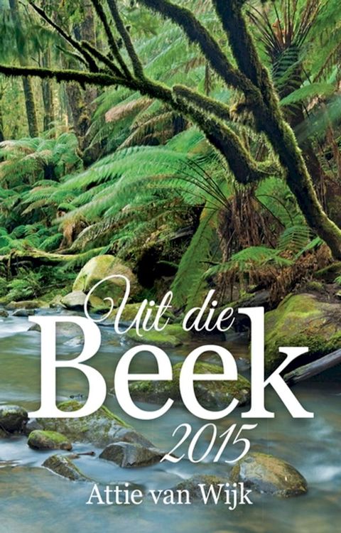 Uit die Beek 2015(Kobo/電子書)