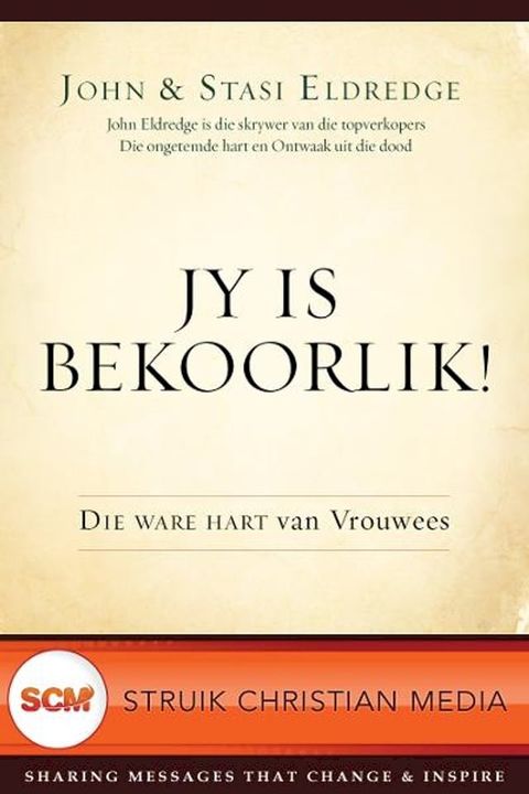 Jy is Bekoorlik: Die Ware Hart van Vrouwees(Kobo/電子書)