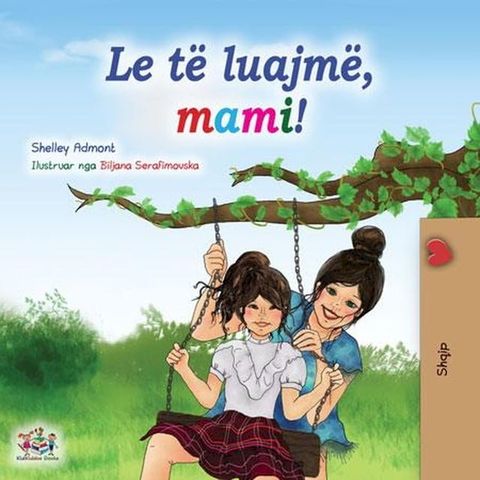 Le të luajmë, mami!(Kobo/電子書)