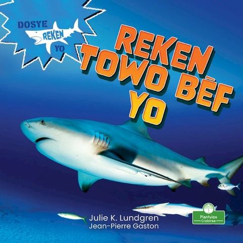 Reken Towo B&egrave;f Yo (Bull Sharks)(Kobo/電子書)