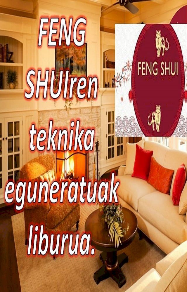  FENG SHUIren teknika eguneratuak liburua(Kobo/電子書)