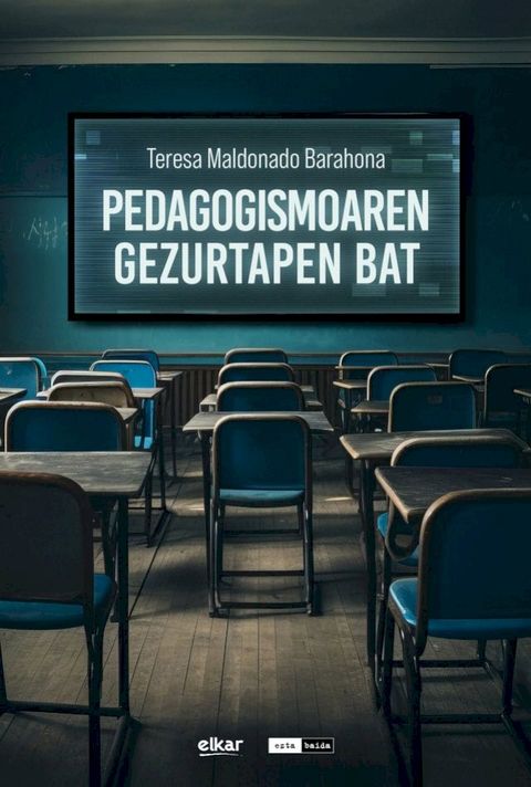 Pedagogismoaren gezurtapen bat