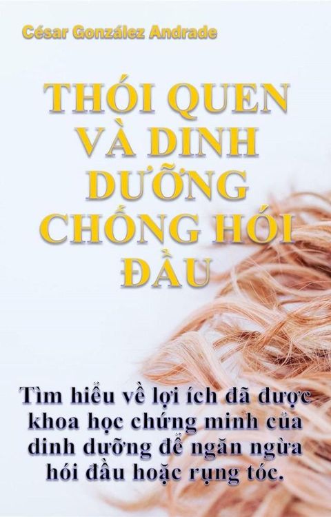 Th&oacute;i Quen V&agrave; Dinh Dưỡng Chống H&oacute;i Đầu(Kobo/電子書)