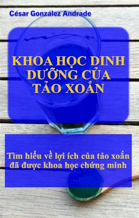 Khoa Học Dinh Dưỡng Của Tảo Xoắn(Kobo/電子書)