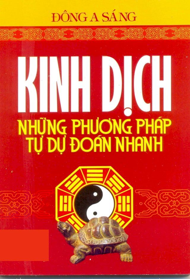  Kinh Dịch: Những phương ph&aacute;p tự dự đo&aacute;n nhanh(Kobo/電子書)