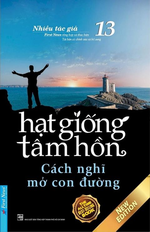 Hạt Giống Tâm Hồn 13 - Cách Nghĩ Mở Con Đ...