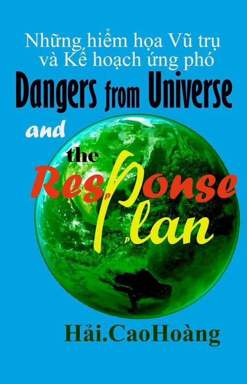 Những hiểm họa Vũ trụ v&agrave; Kế hoạch ứng ph&oacute;: Dangers from Universe and the Response plan(Kobo/電子書)