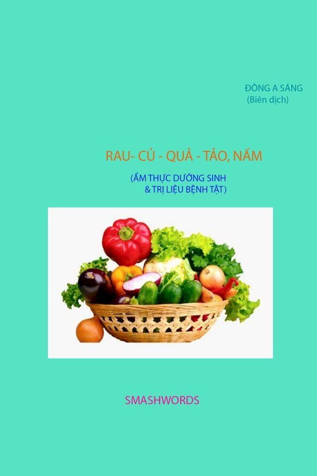  Rau: củ - quả - nấm, tảo.(Kobo/電子書)