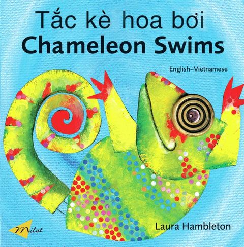 Chameleon Swims (English–Vietnamese)