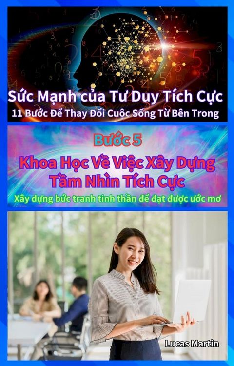 Khoa Học Về Việc Xây Dựng Tầm Nhìn Tích C...