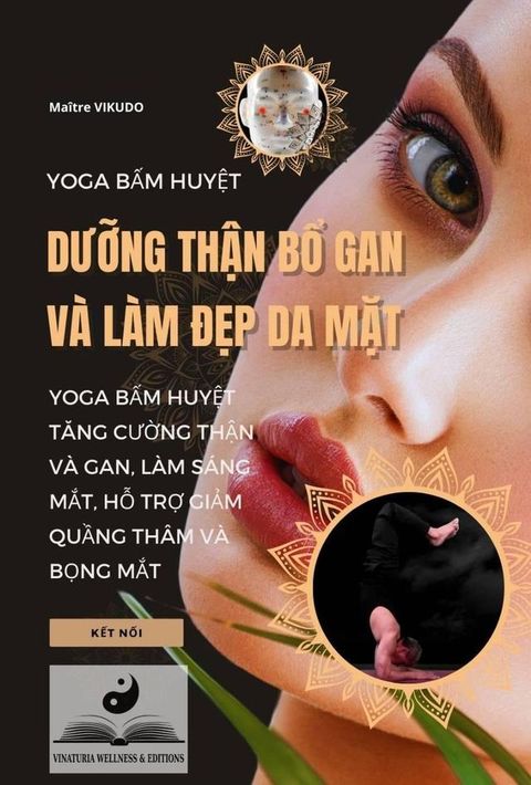 Yoga bấm huyệt dưỡng thận bổ gan và làm ...
