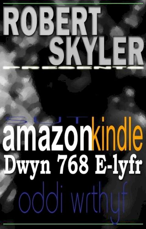 Sut amazon kindle Dwyn 768 E-lyfr Oddi Wrthyf