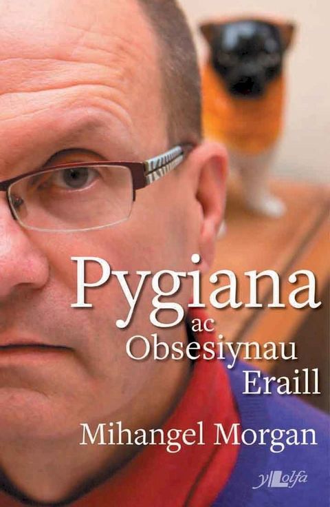 Pygiana ac Obsesiynau Eraill(Kobo/電子書)