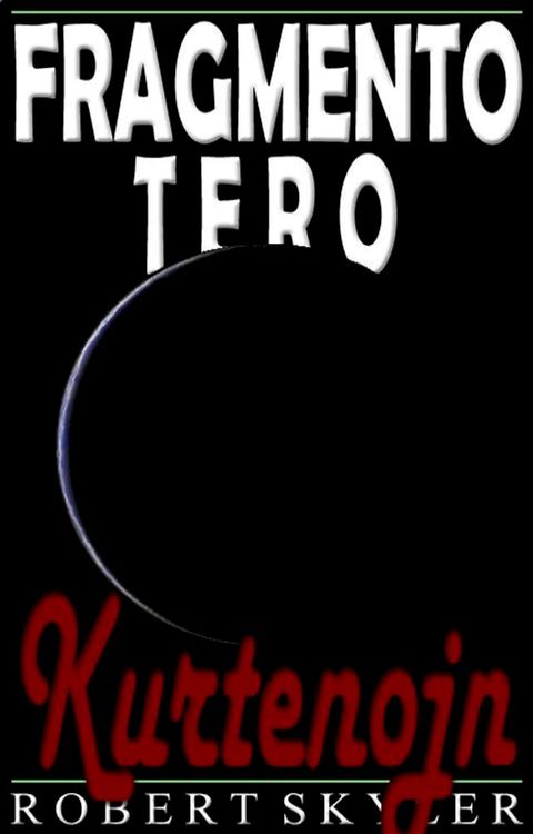 Fragmento Tero - 005 - Kurtenojn (Esperanto Edition)(Kobo/電子書)