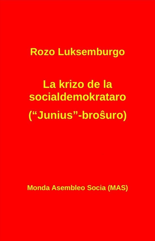  La krizo de la socialdemokrataro ("Junius"-broŝuro): Kun Lenino(Kobo/電子書)