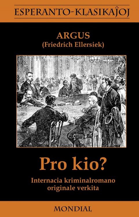 Pro kio? Krimromano en Esperanto(Kobo/電子書)