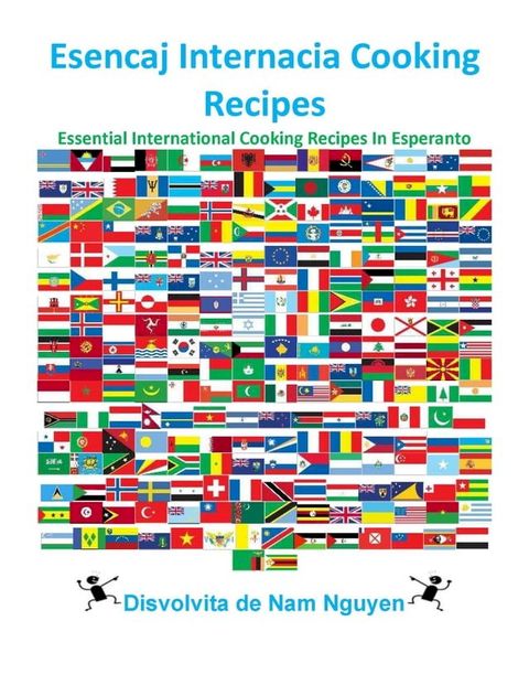 Esencaj Internacia Cooking Recipes(Kobo/電子書)