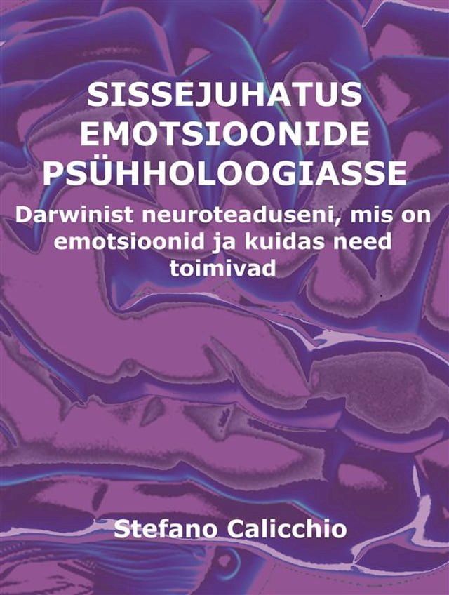  Sissejuhatus emotsioonide psühholoogiasse(Kobo/電子書)