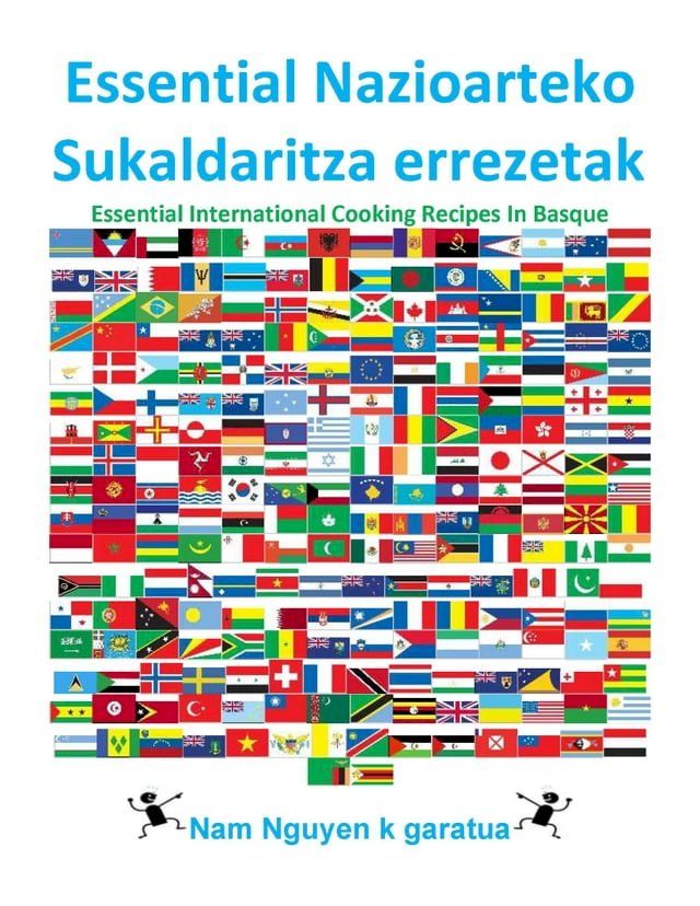  Essential Nazioarteko Sukaldaritza errezetak(Kobo/電子書)