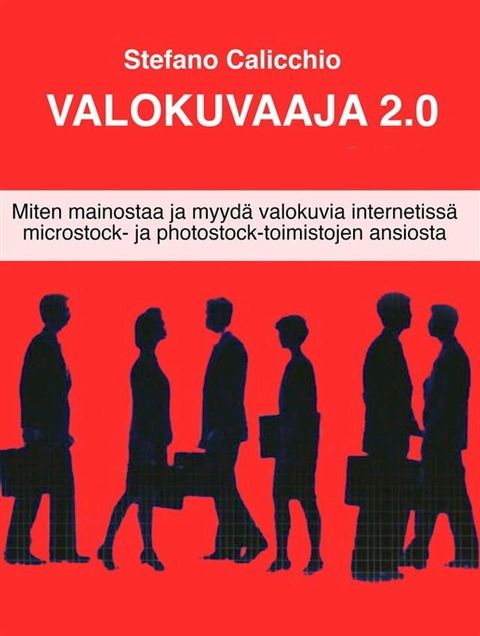 Valokuvaaja 2.0(Kobo/電子書)