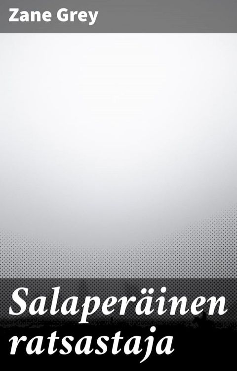 Salaperäinen ratsastaja
