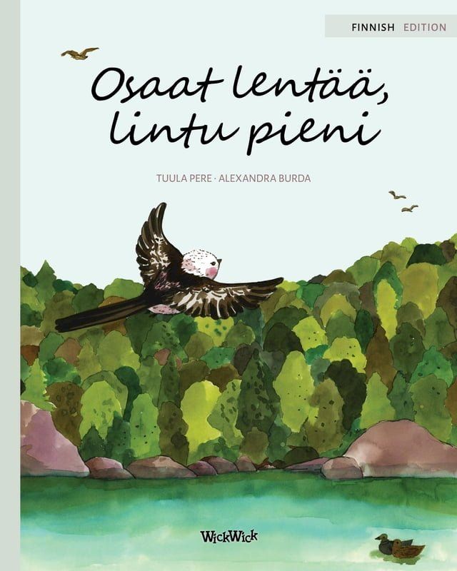  Osaat lent&auml;&auml;, lintu pieni(Kobo/電子書)