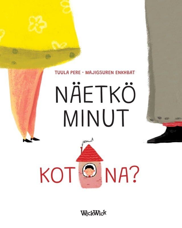  N&auml;etk&ouml; minut kotona?(Kobo/電子書)