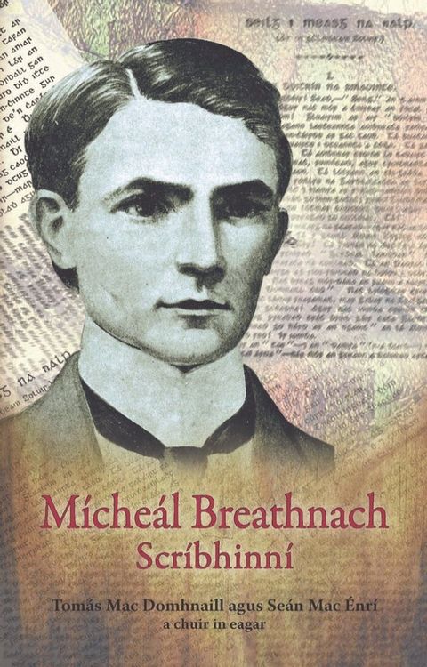 Miche&aacute;l Breathnach: Scr&iacute;bhinn&iacute;(Kobo/電子書)