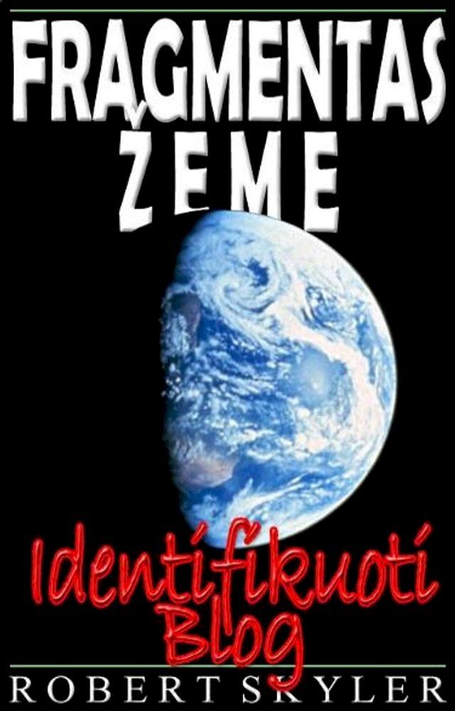  Fragmentas Žeme - Identifikuoti Blogį(Kobo/電子書)