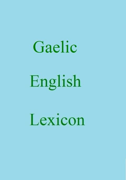 Gaelic English Lexicon