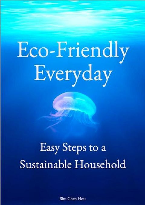 Eco-Friendly Everyday:Easy (電子書)